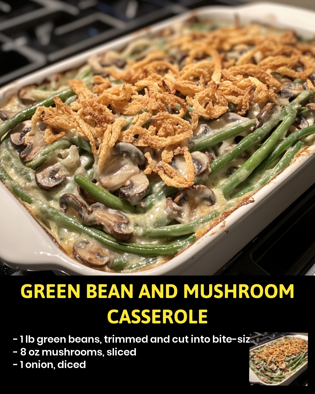 Green Bean and Mushroom Casserole