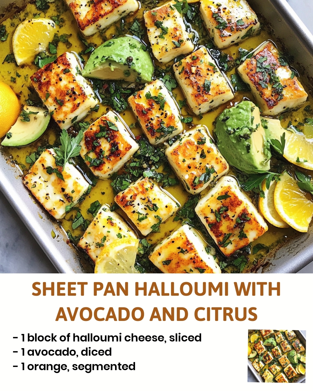 Sheet Pan Halloumi with Avocado and Citrus