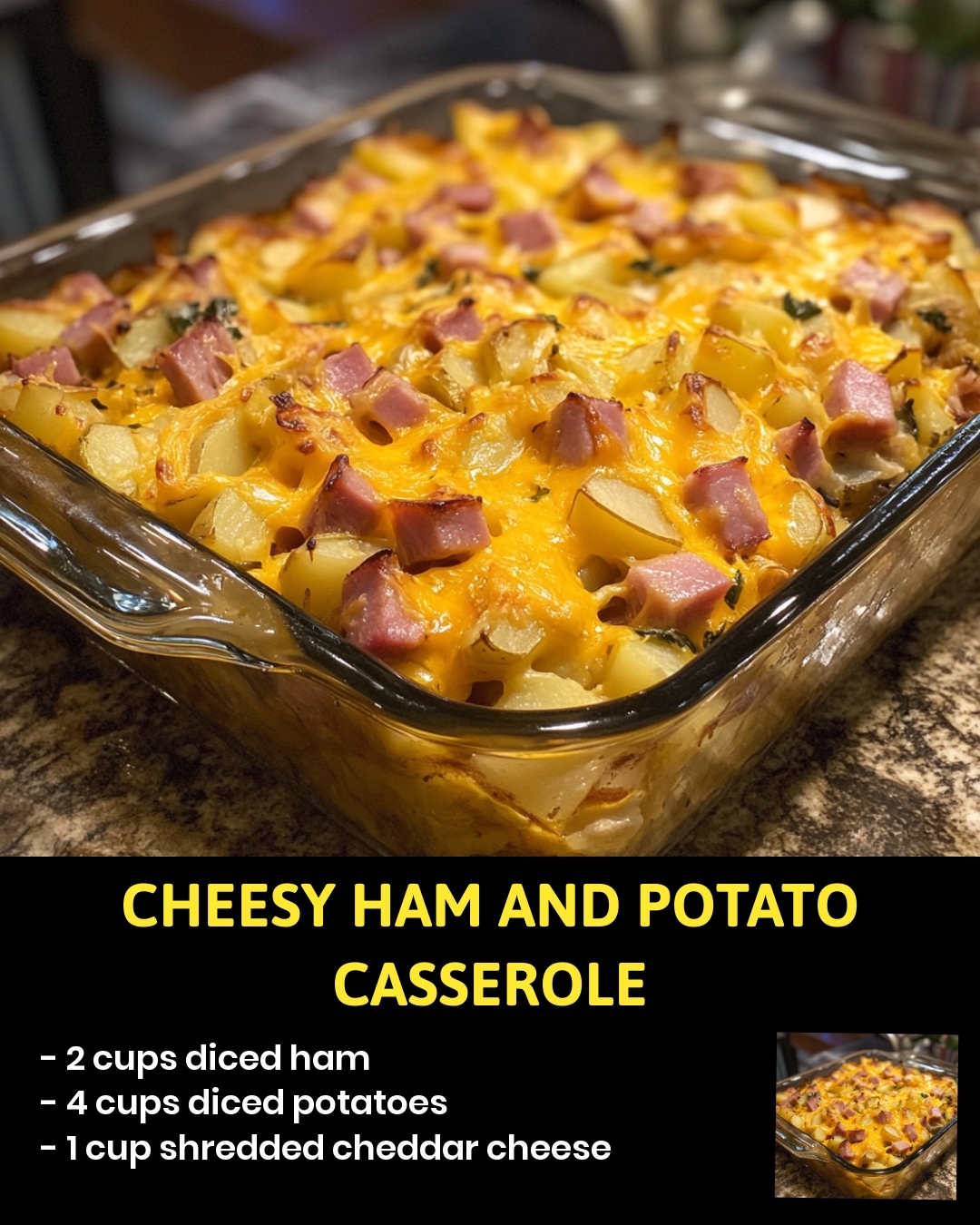 Cheesy Ham and Potato Casserole