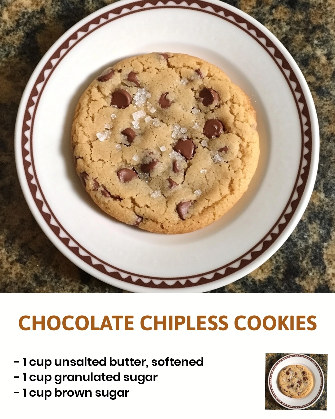 Chocolate Chipless Cookies