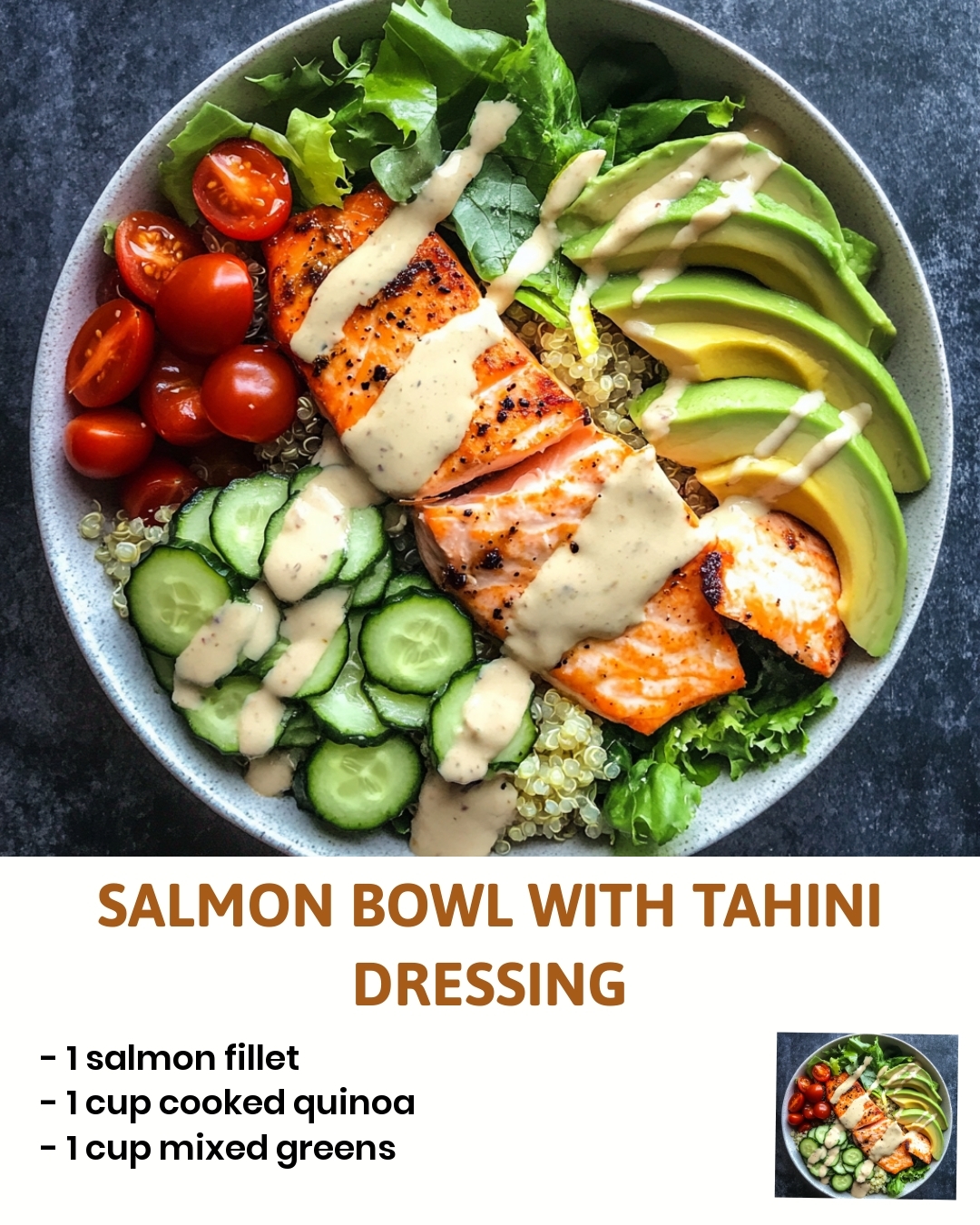 Salmon Bowl with Tahini Dressing