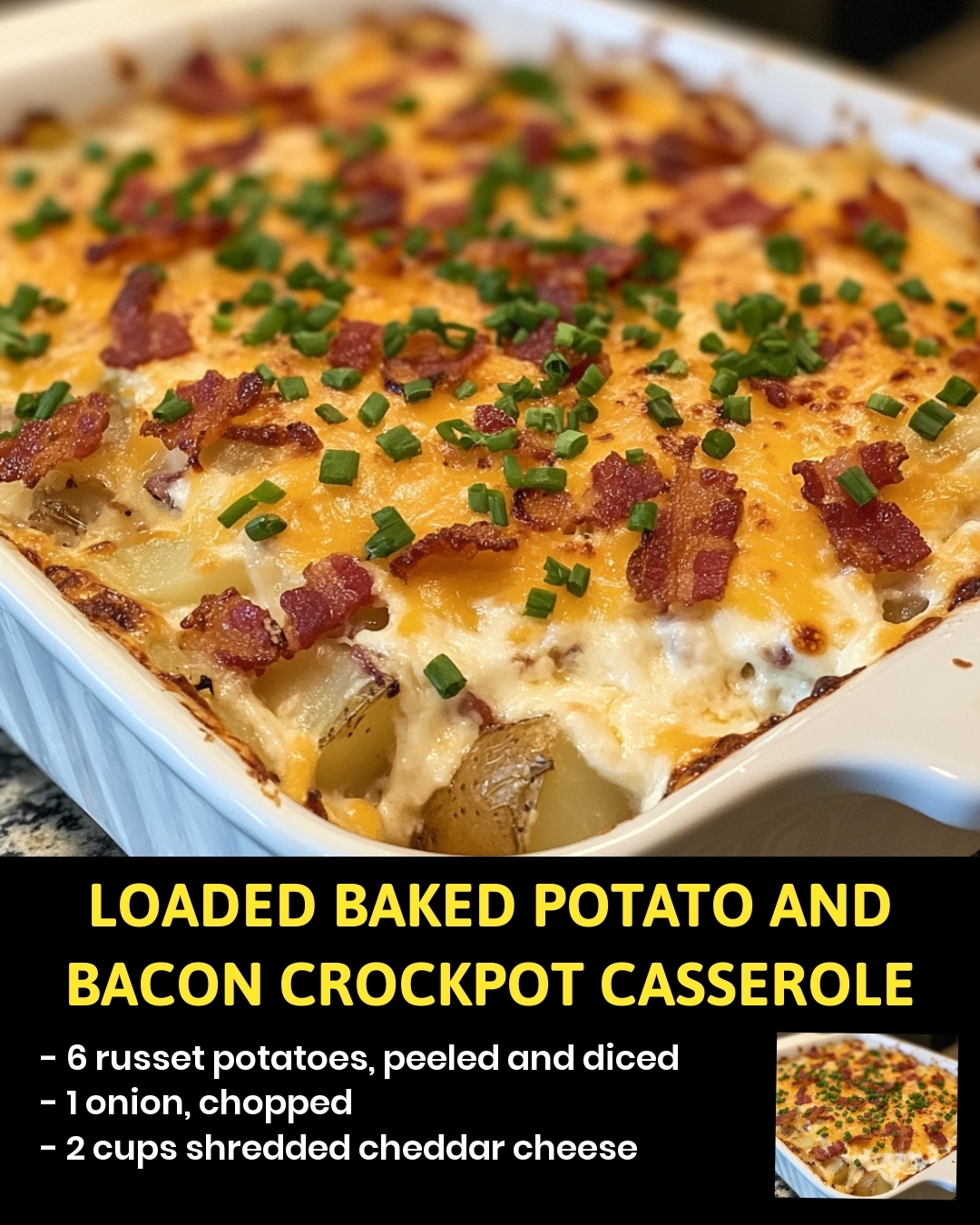 Loaded Baked Potato and Bacon Crockpot Casserole