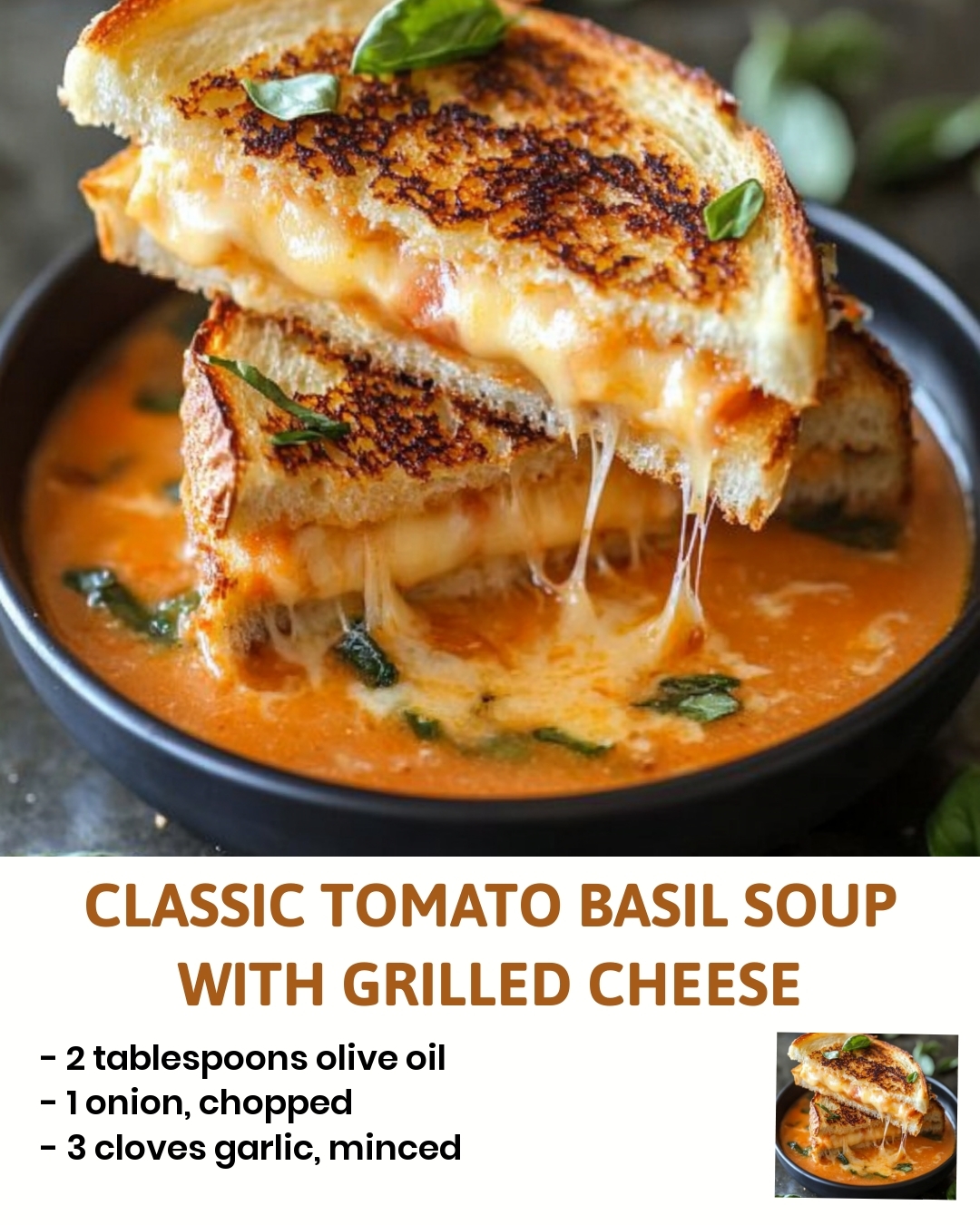 Classic Tomato Basil Soup with Grilled Cheese