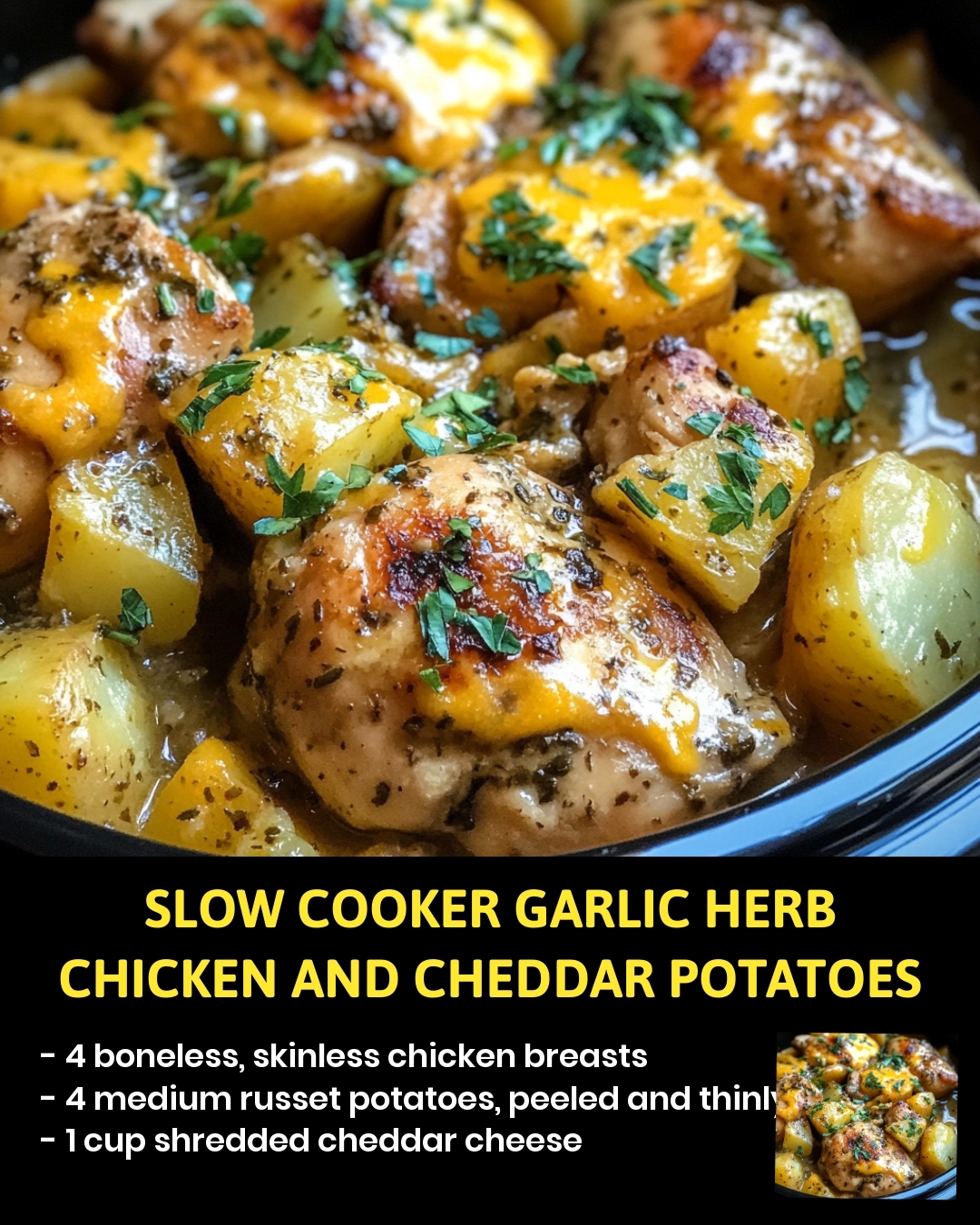 Slow Cooker Garlic Herb Chicken and Cheddar Potatoes