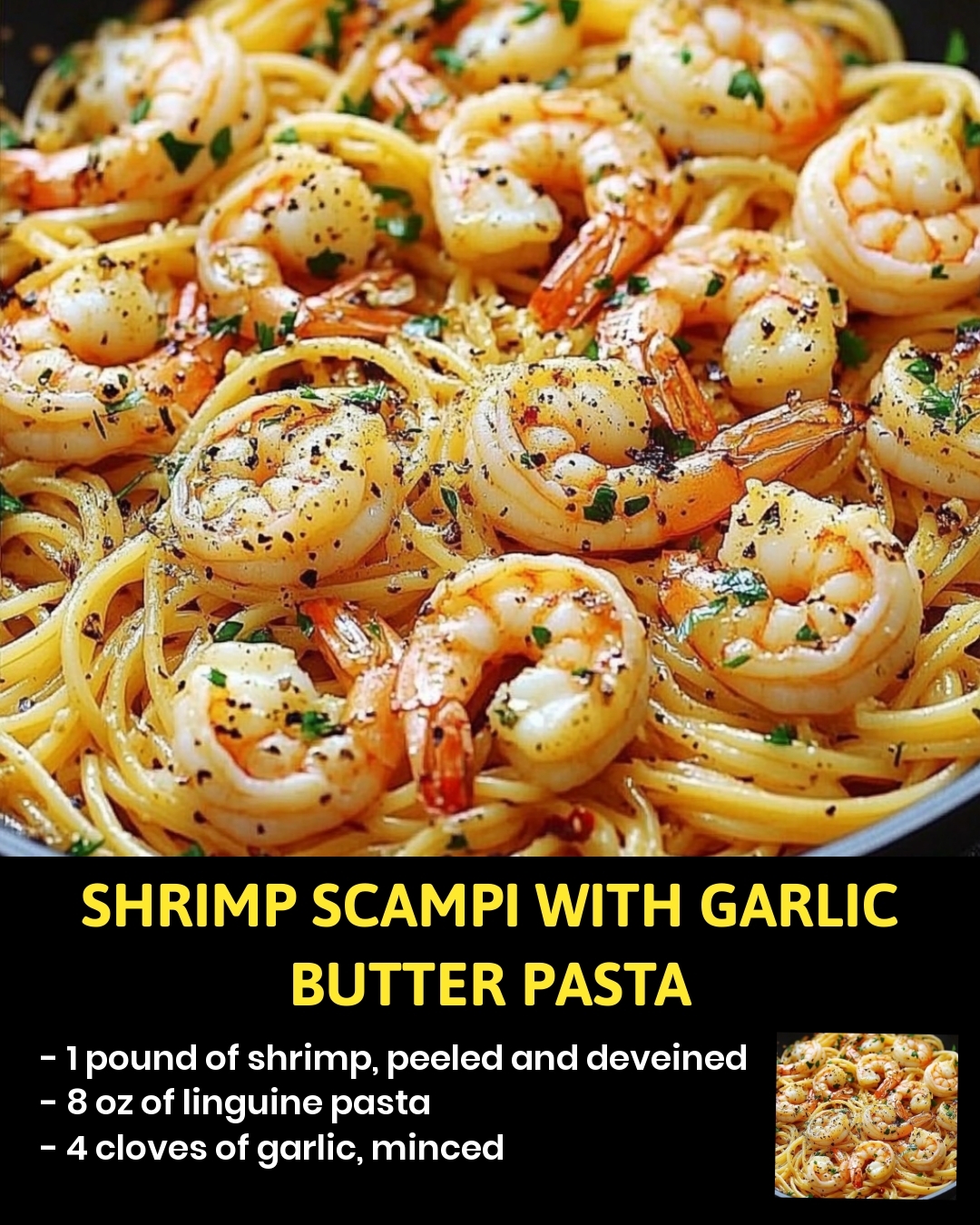 Shrimp Scampi with Garlic Butter Pasta