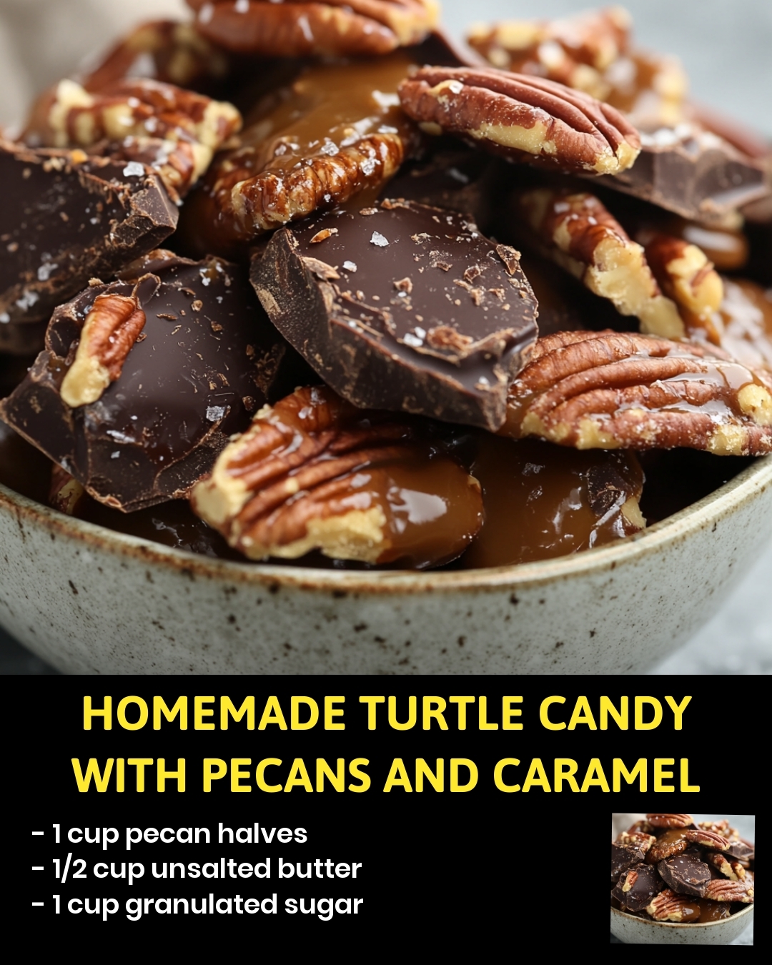 Homemade Turtle Candy with Pecans and Caramel