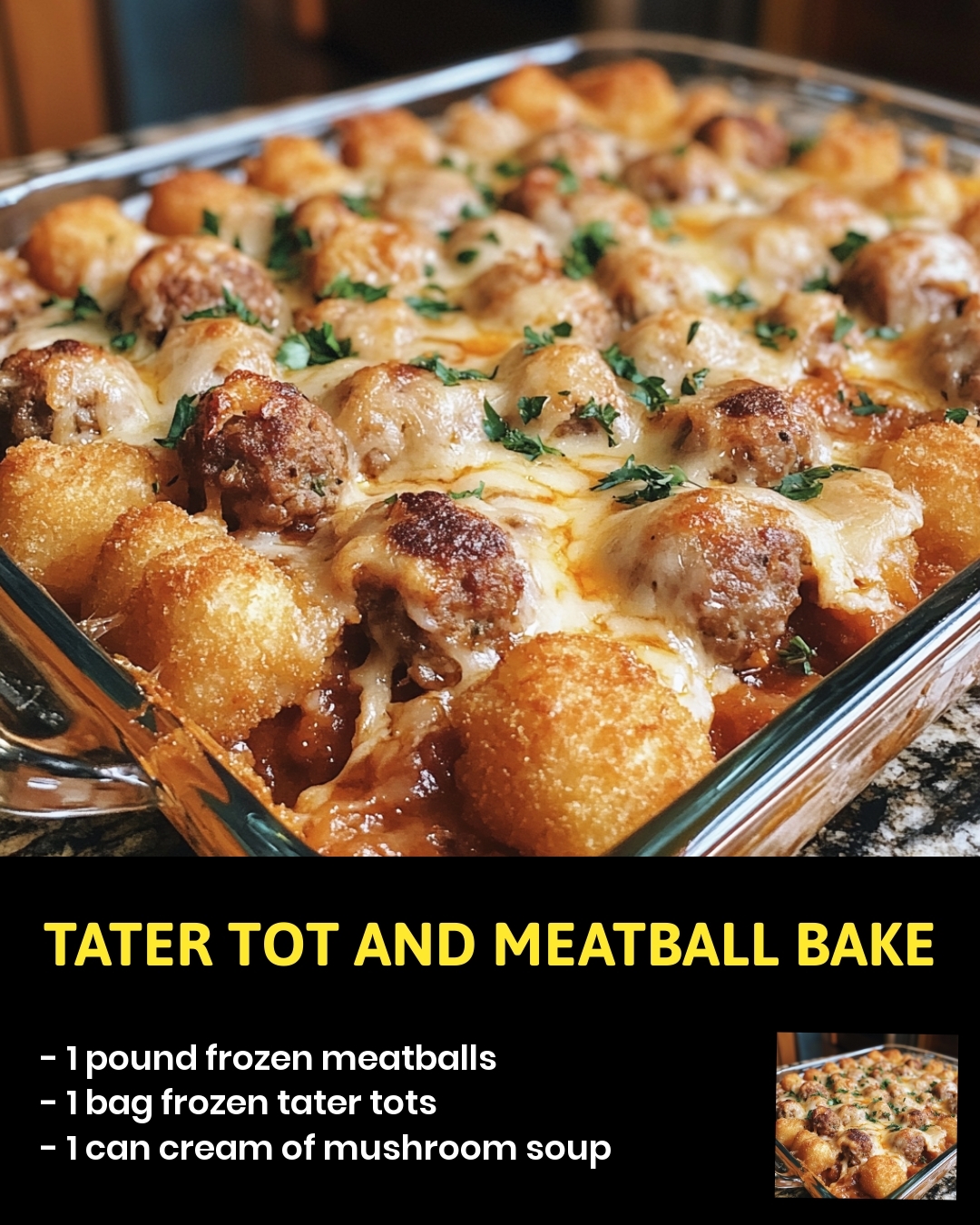 Tater Tot and Meatball Bake