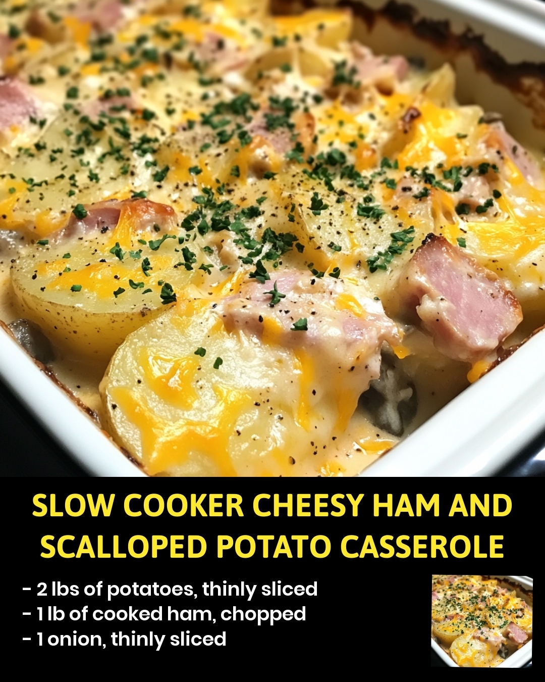 Slow Cooker Cheesy Ham and Scalloped Potato Casserole