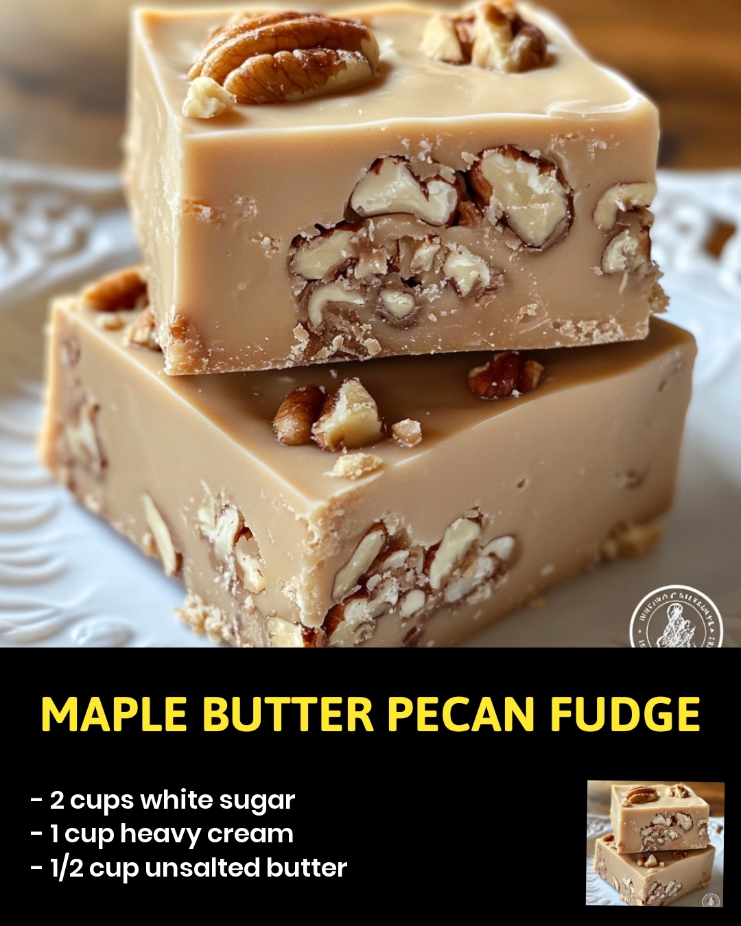 Maple Butter Pecan Fudge