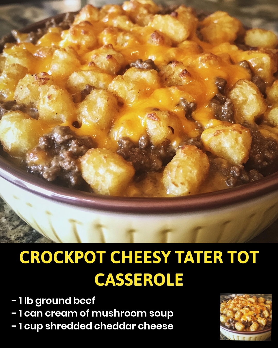 Crockpot Cheesy Tater Tot Casserole