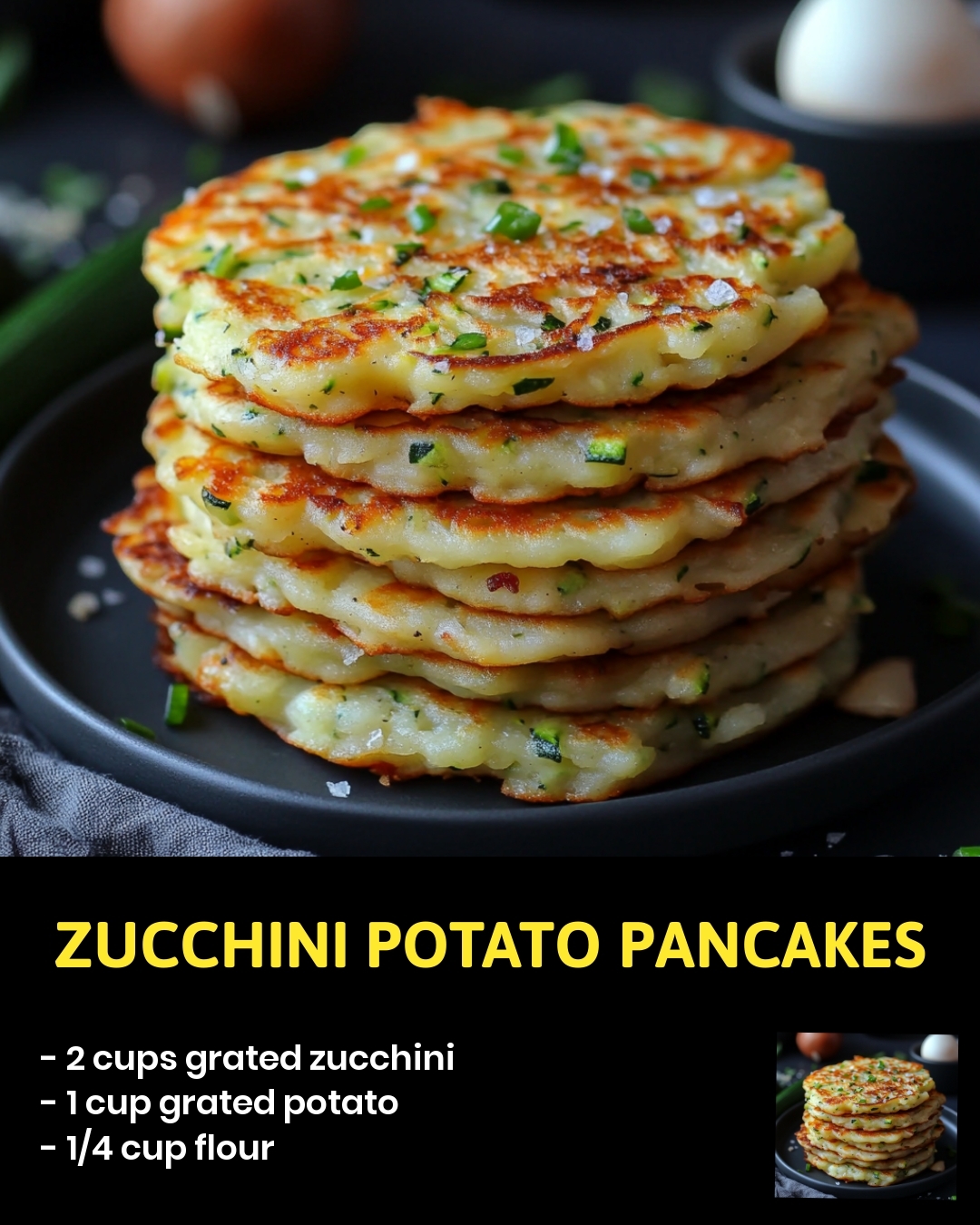 Zucchini Potato Pancakes
