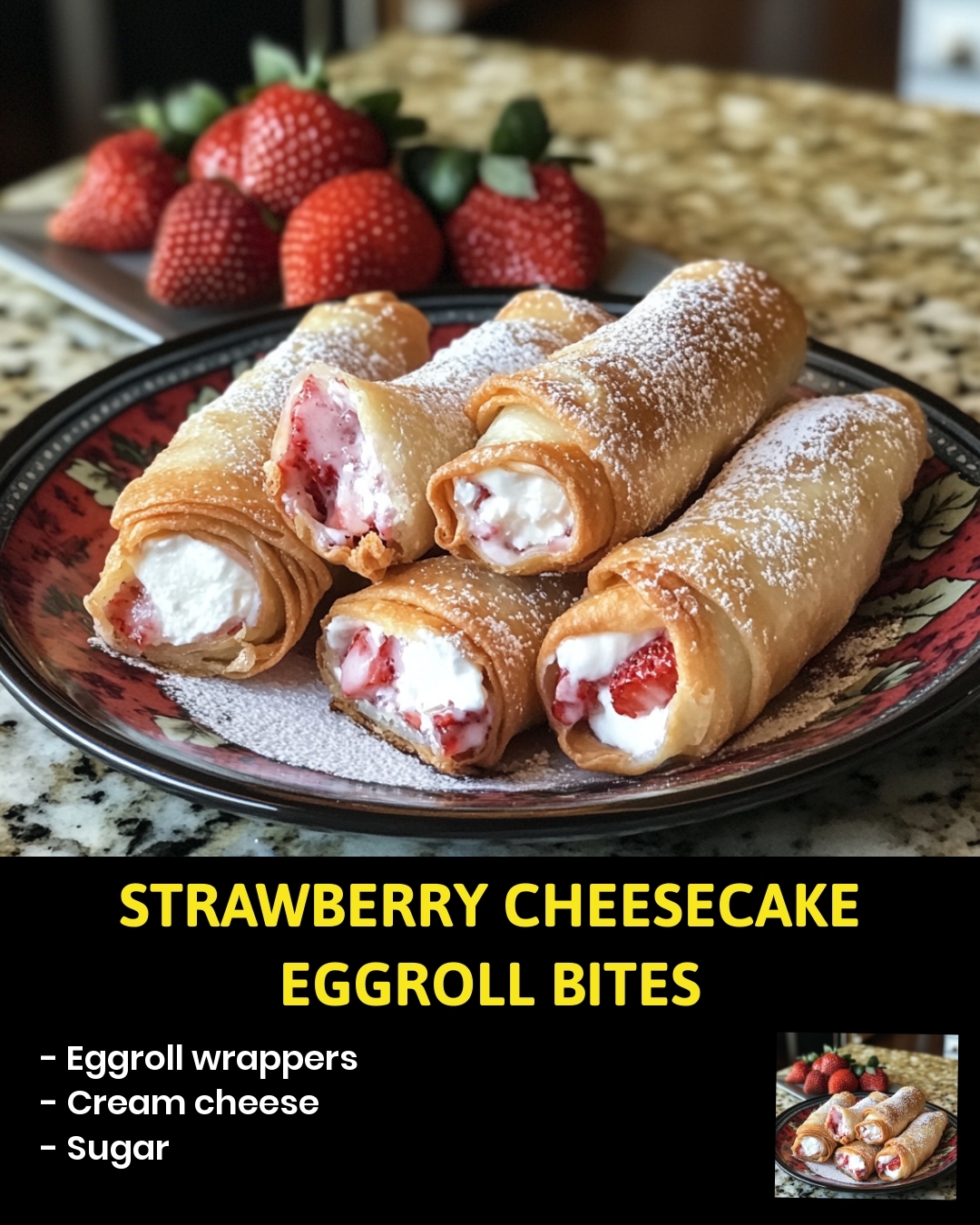 Strawberry Cheesecake Eggroll Bites