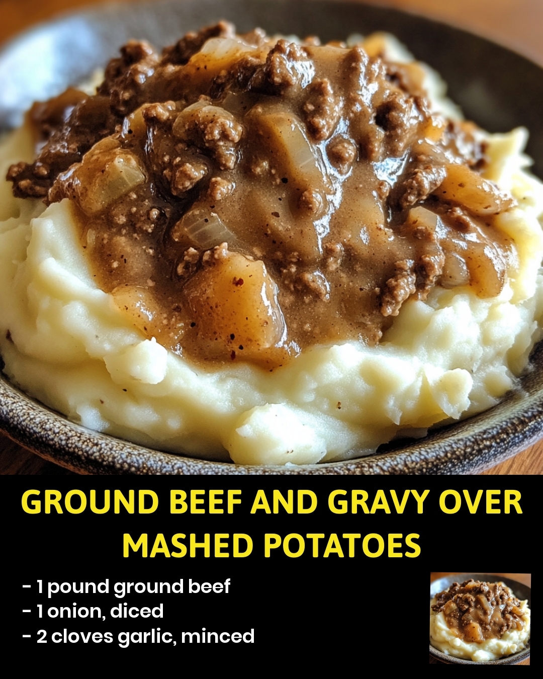 Ground Beef and Gravy Over Mashed Potatoes