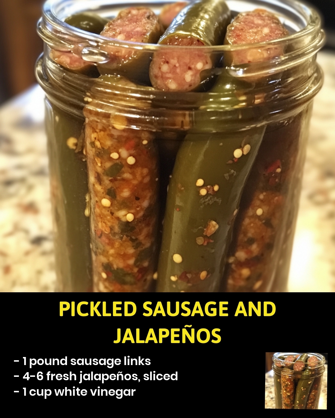 Pickled Sausage and Jalapeños