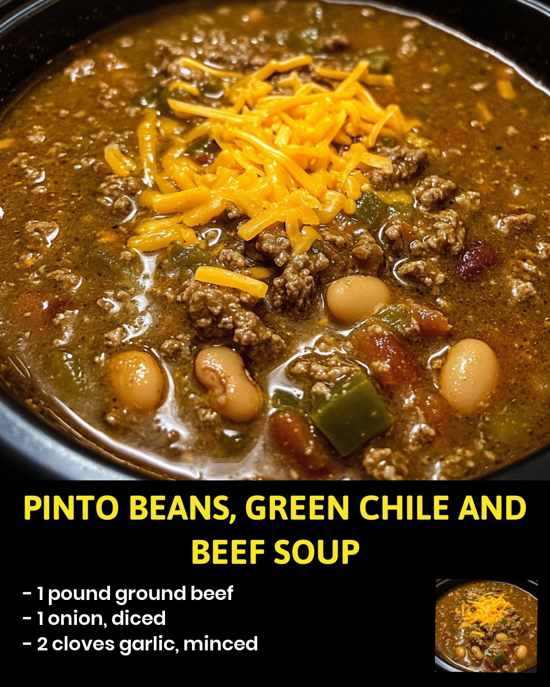 Pinto Beans, Green Chile, and Beef Soup
