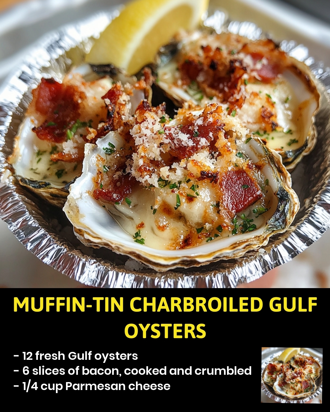 Muffin-Tin Charbroiled Gulf Oysters