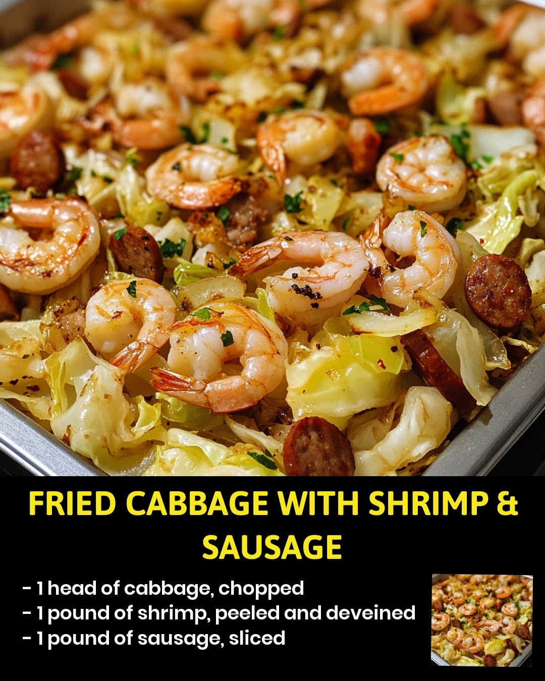 Fried Cabbage with Shrimp & Sausage