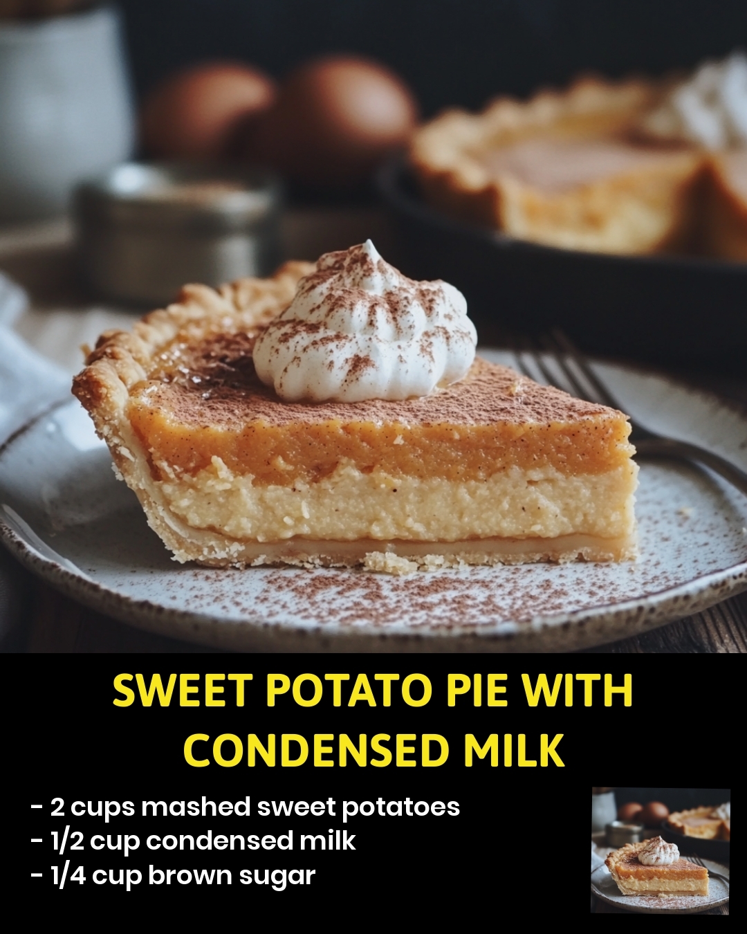 Sweet Potato Pie with Condensed Milk