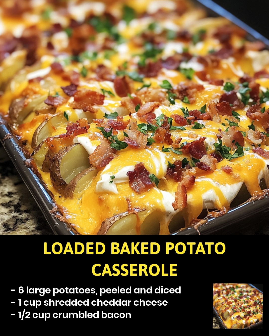 Loaded Baked Potato Casserole