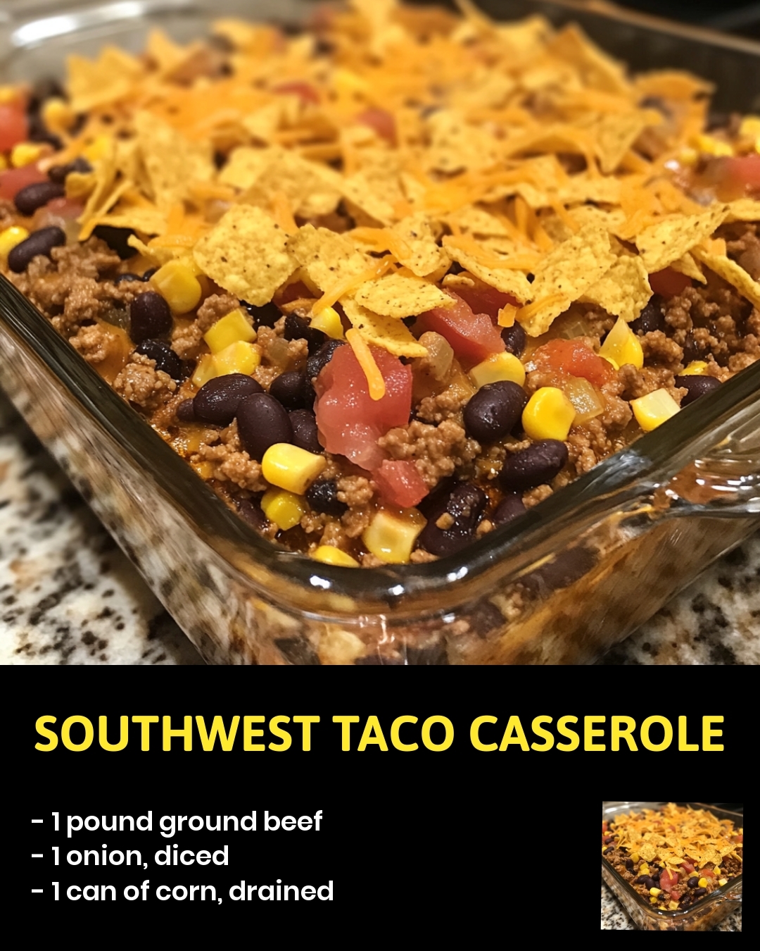 Southwest Taco Casserole