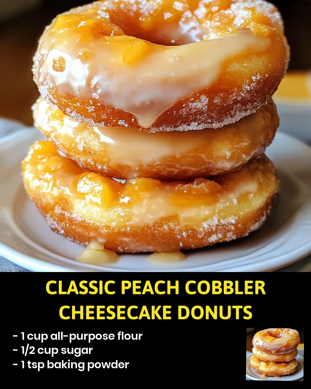 Classic Peach Cobbler Cheesecake Donuts