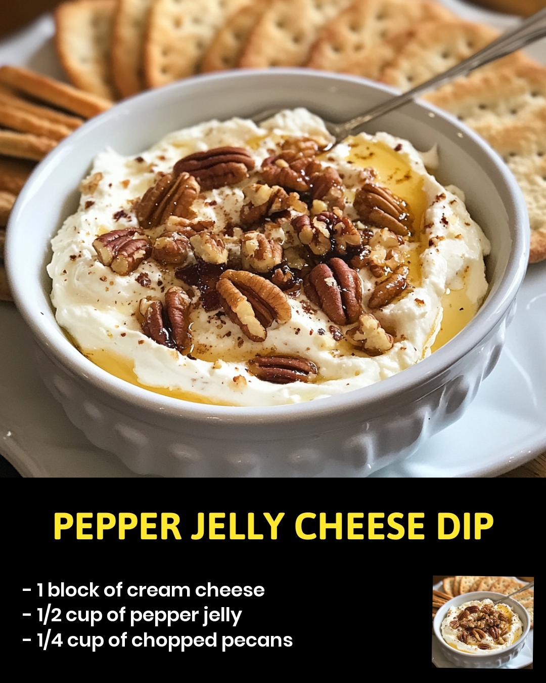 Pepper Jelly Cheese Dip