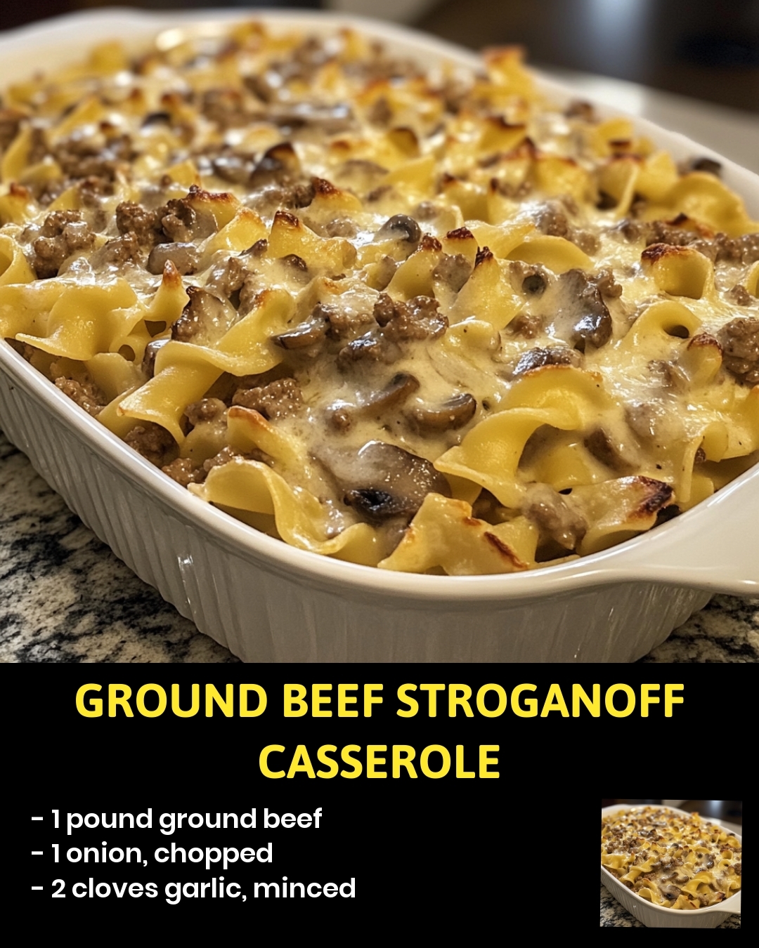 Ground Beef Stroganoff Casserole