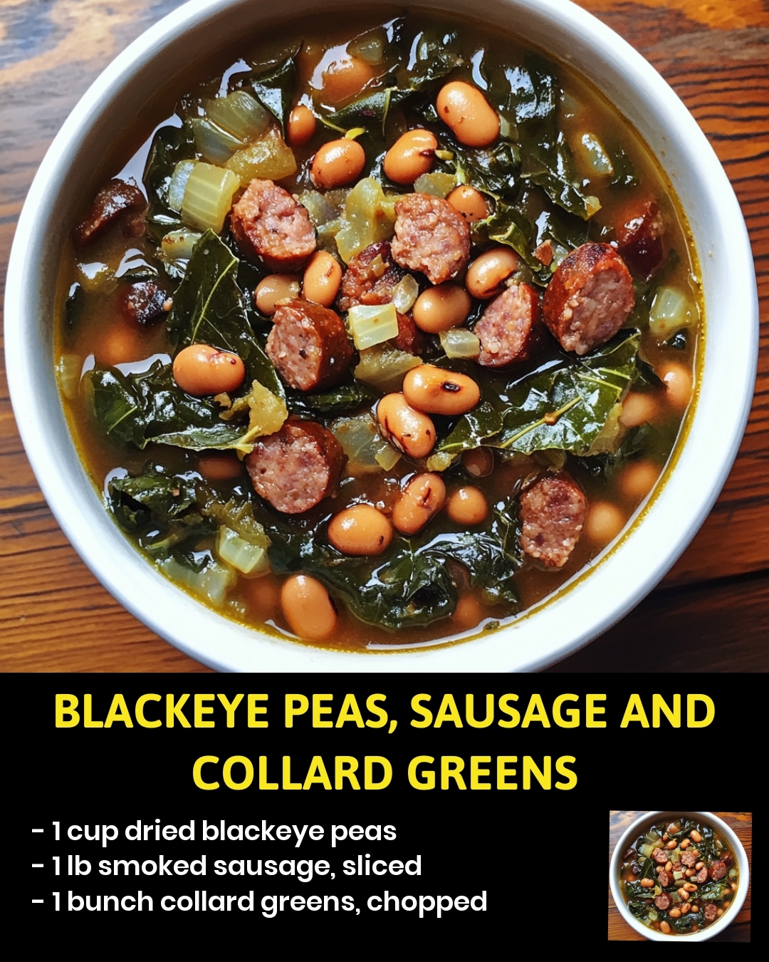 Blackeye Peas, Sausage, and Collard Greens