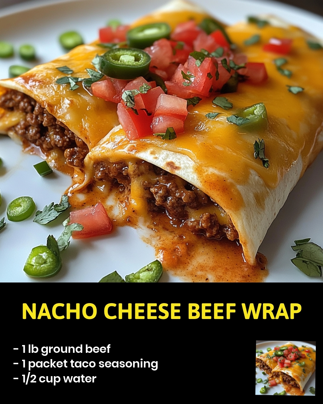 Nacho Cheese Beef Wrap