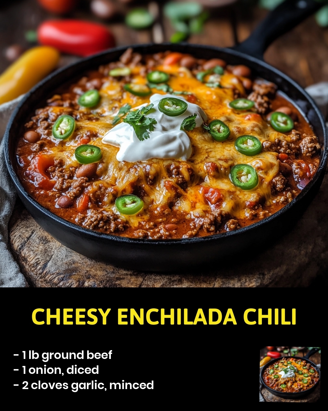 Cheesy Enchilada Chili
