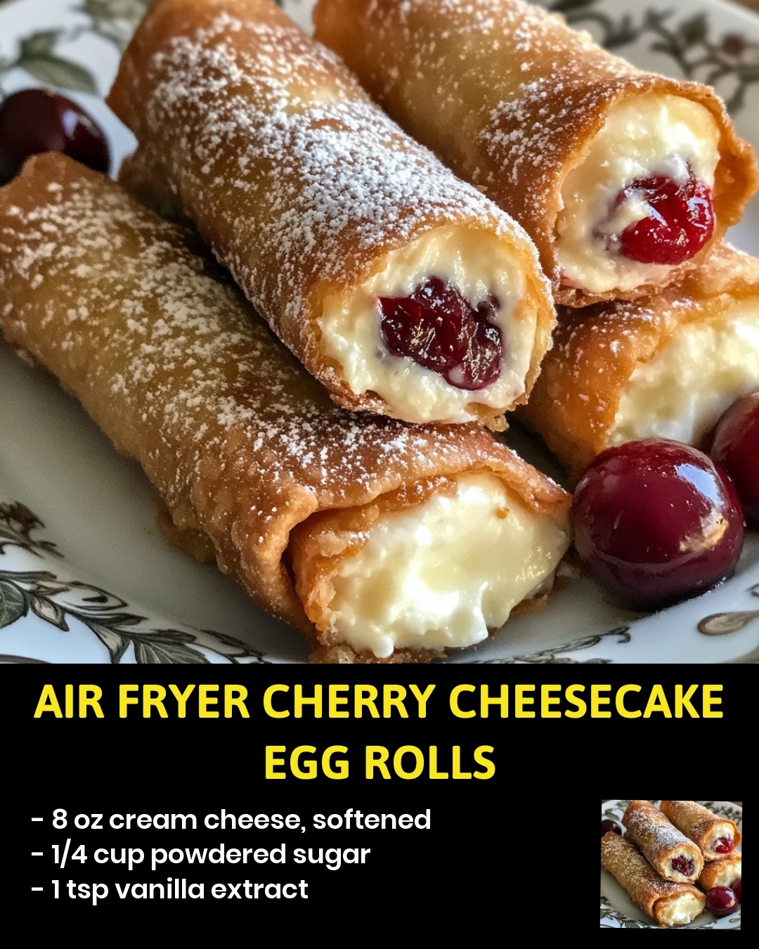 Air fryer cherry cheesecake egg rolls