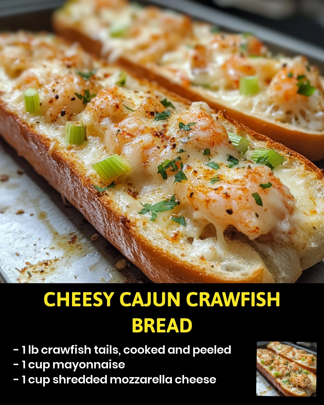Cheesy Cajun Crawfish Bread