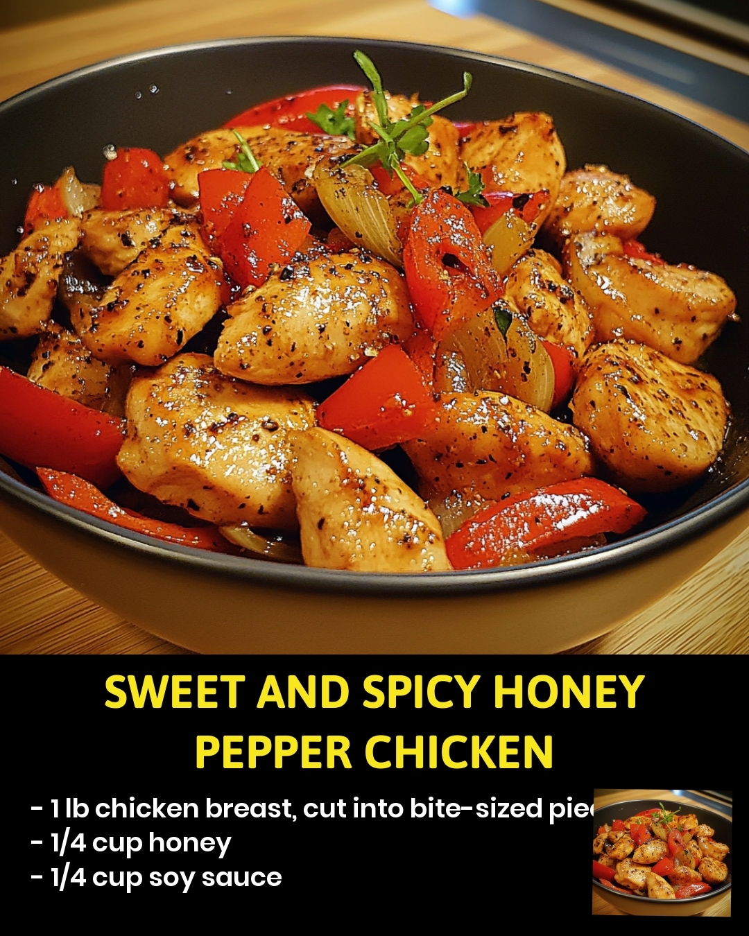 Sweet and Spicy Honey Pepper Chicken
