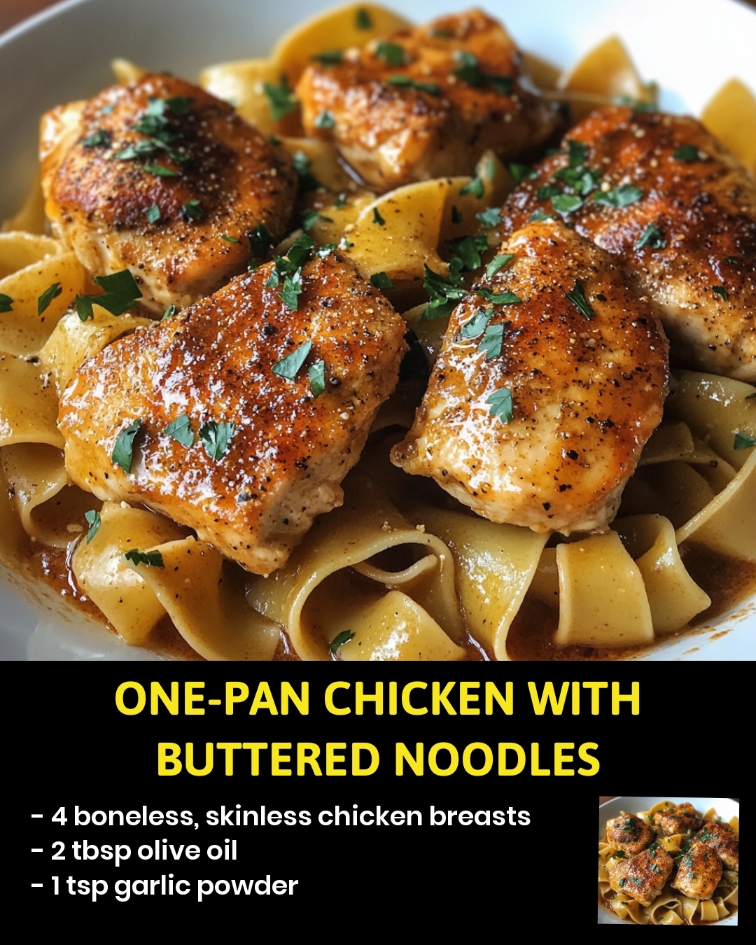 One-Pan Chicken with Buttered Noodles