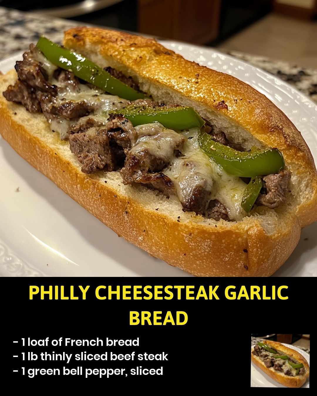 Philly Cheesesteak Garlic Bread