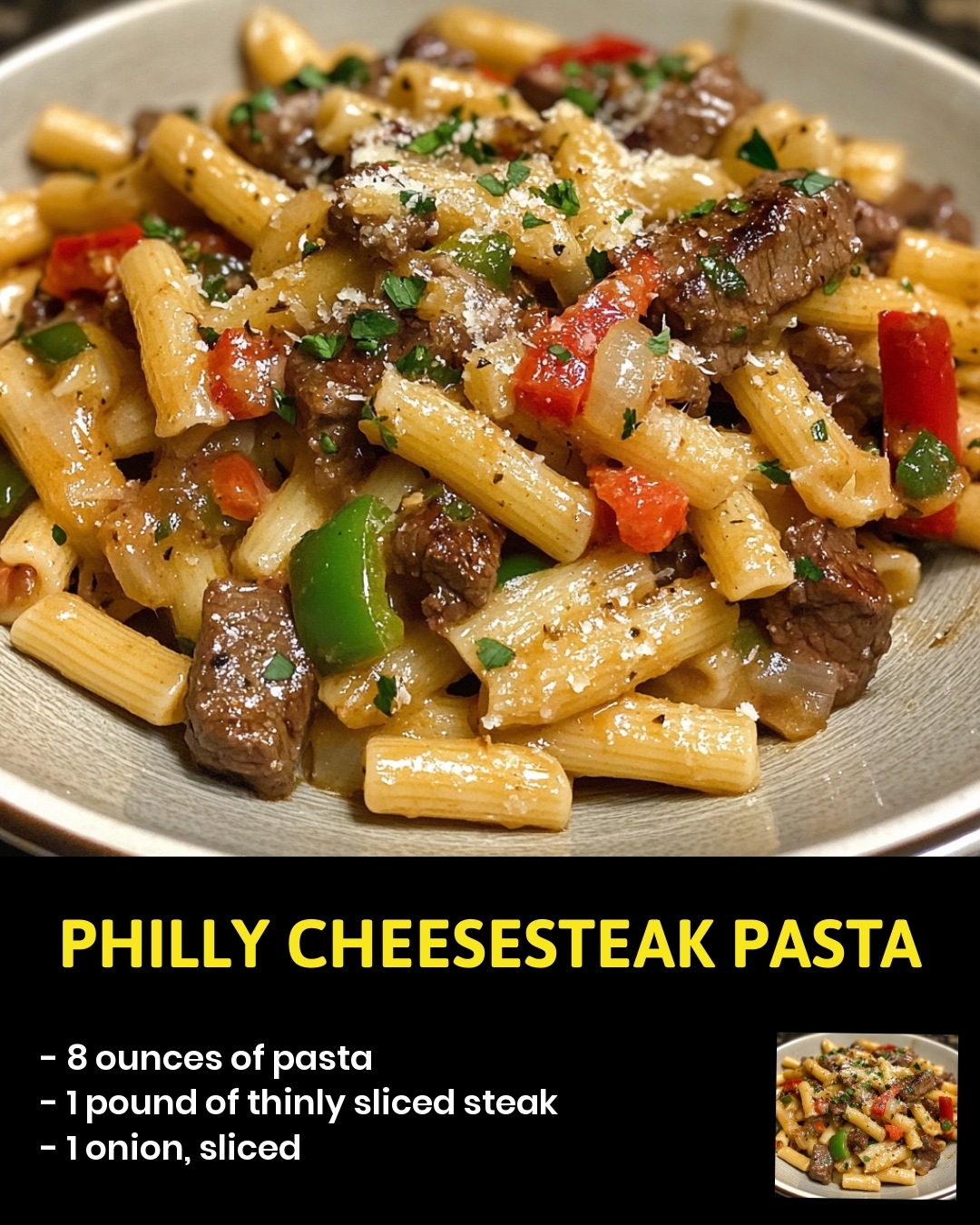 Philly Cheesesteak Pasta