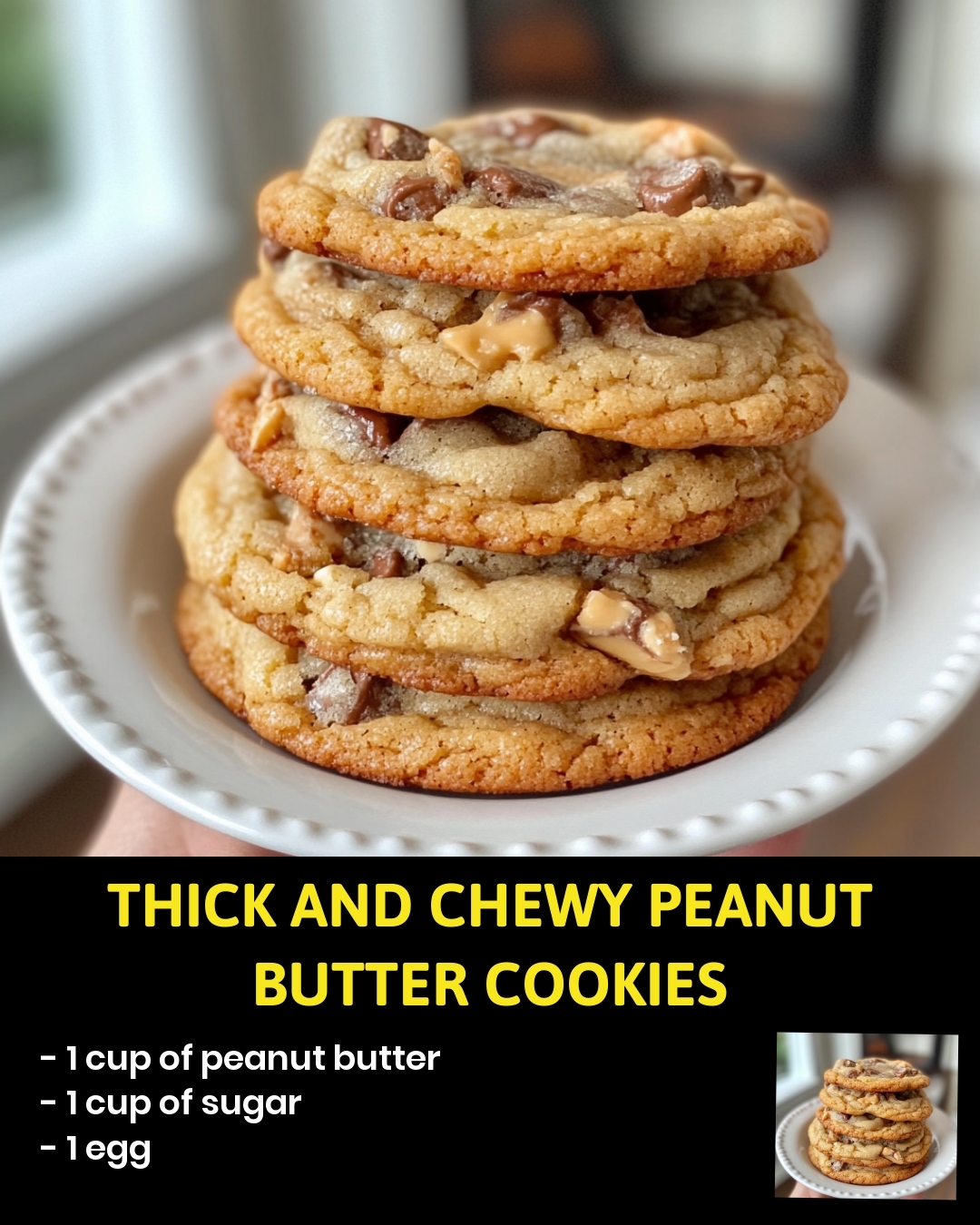 Thick and Chewy Peanut Butter Cookies