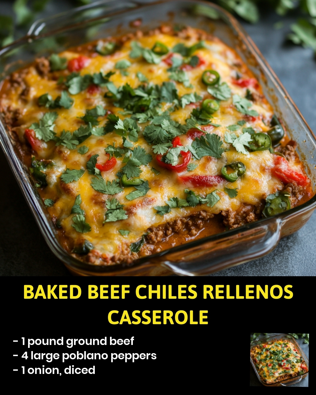 Baked Beef Chiles Rellenos Casserole