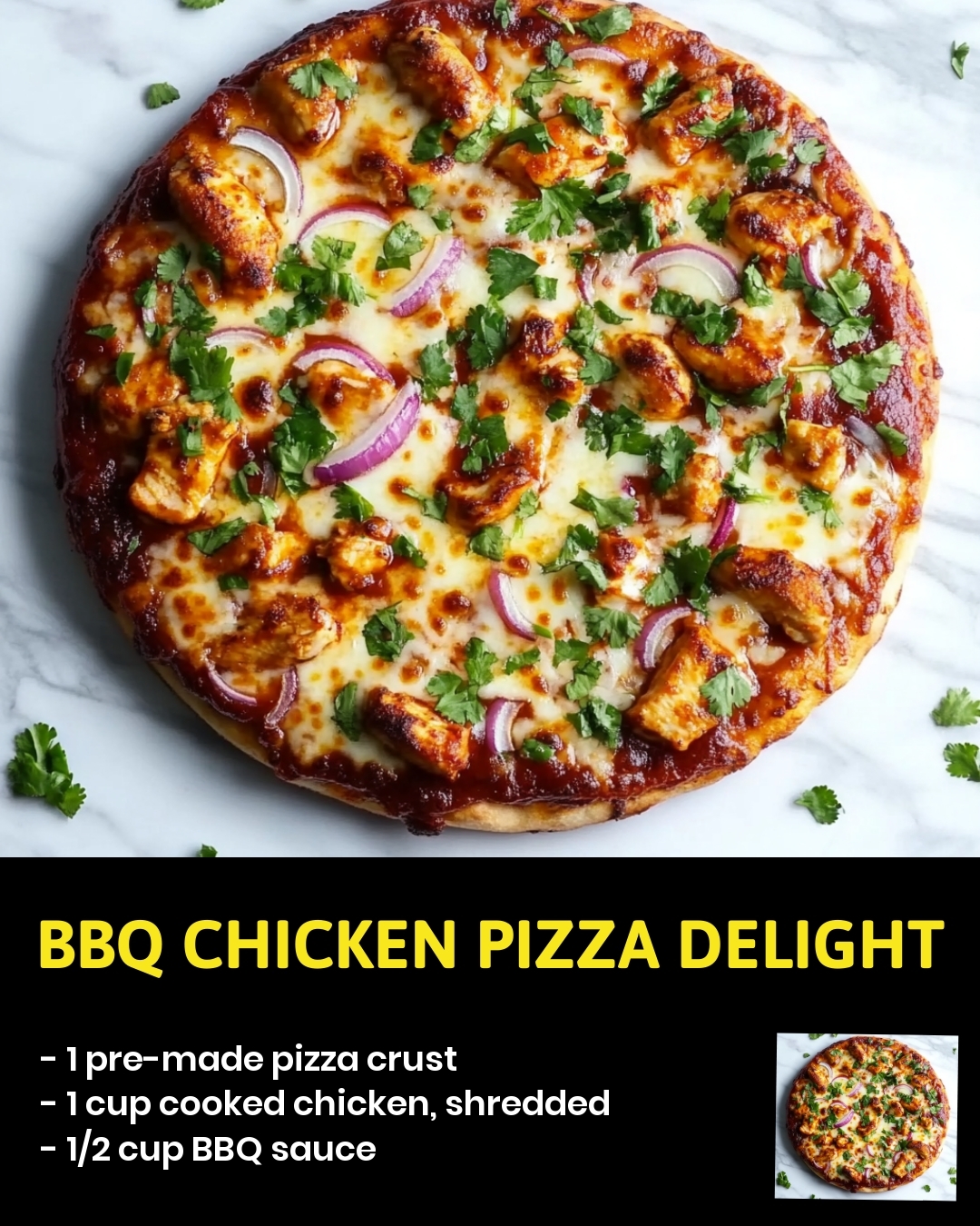 BBQ Chicken Pizza Delight