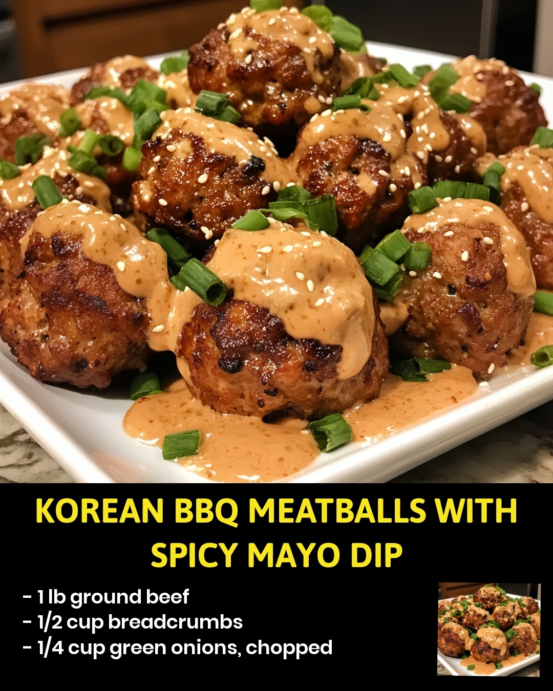 Korean BBQ Meatballs with Spicy Mayo Dip