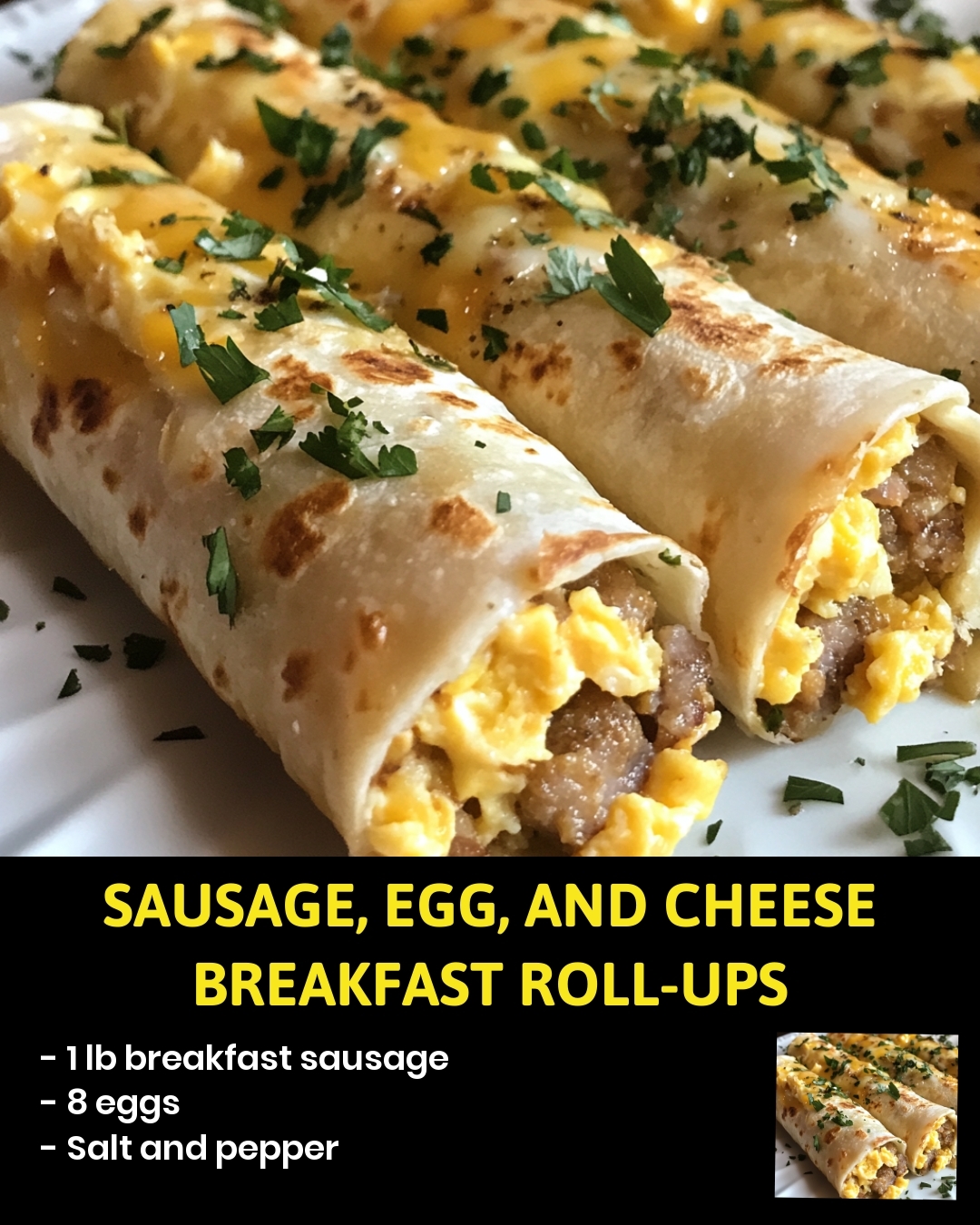 Sausage, Egg, and Cheese Breakfast Roll-Ups
