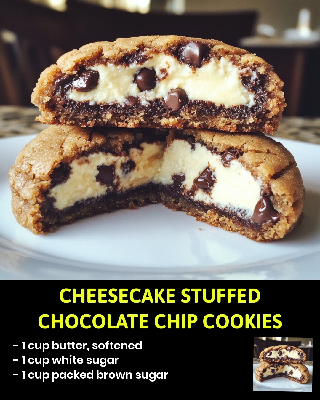 Cheesecake Stuffed Chocolate Chip Cookies