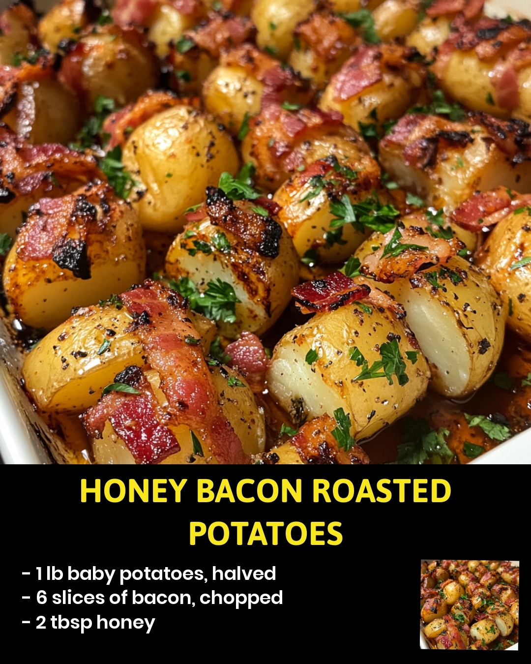Honey Bacon Roasted Potatoes