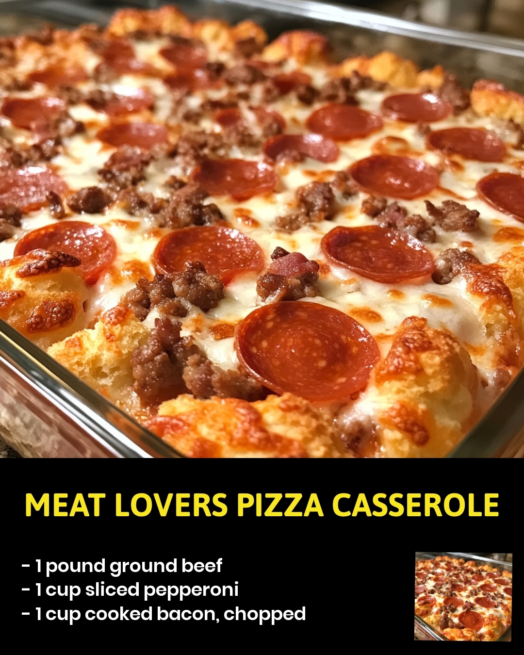 Meat Lovers Pizza Casserole