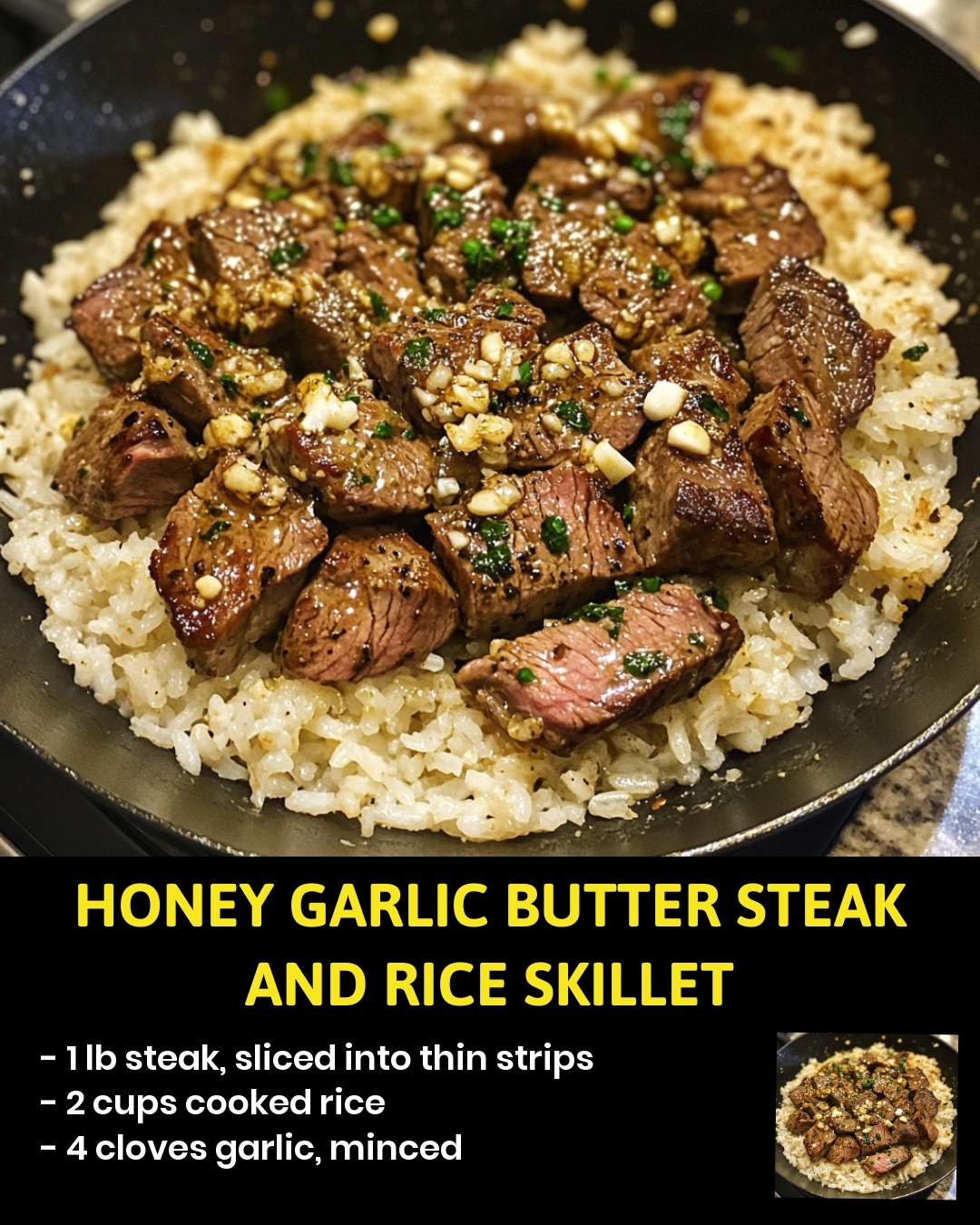Honey Garlic Butter Steak and Rice Skillet