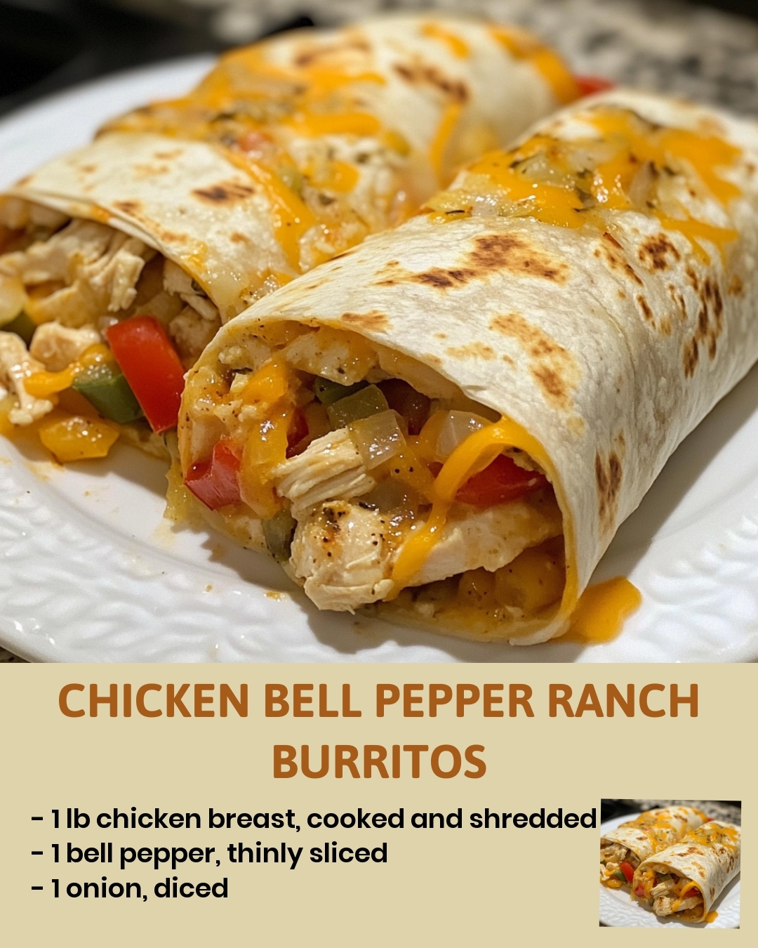 Chicken Bell Pepper Ranch Burritos