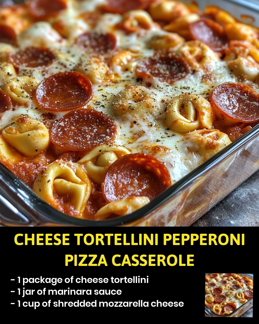 Cheese Tortellini Pepperoni Pizza Casserole