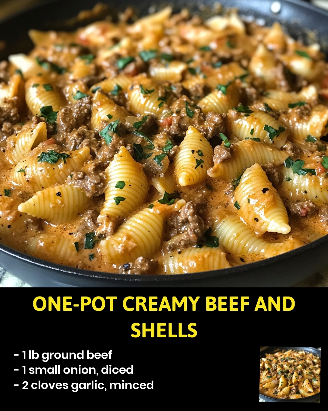 One-Pot Creamy Beef and Shells