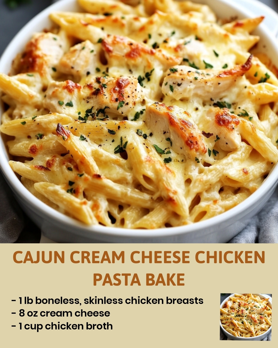 Cajun Cream Cheese Chicken Pasta Bake