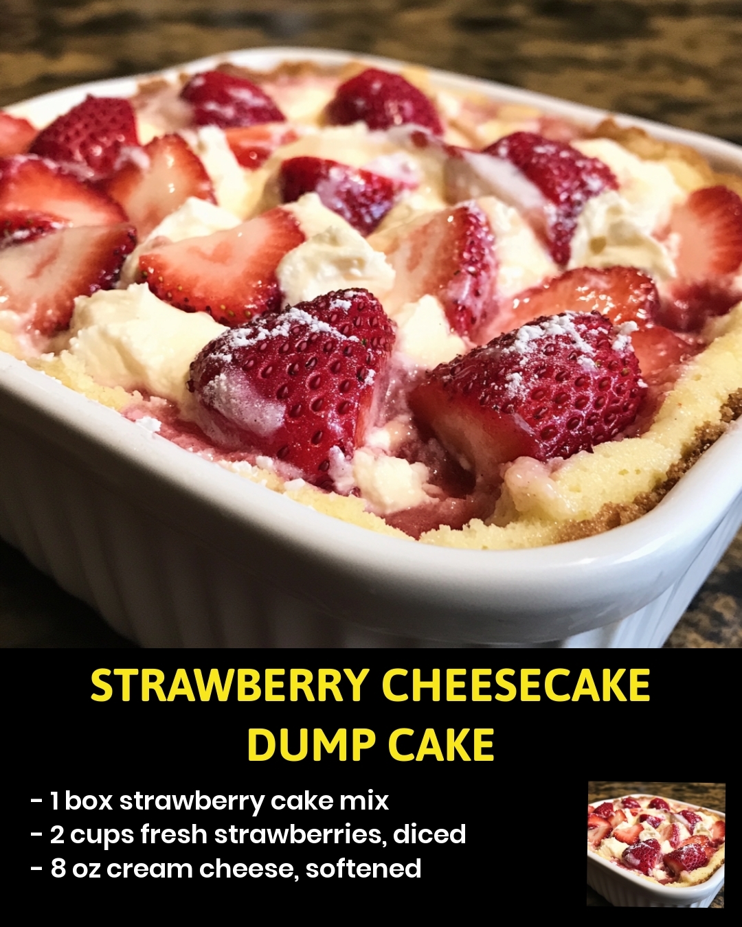 Strawberry Cheesecake Dump Cake